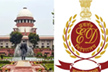If ED has fundamental rights, it should think of people’s rights too: Supreme Court